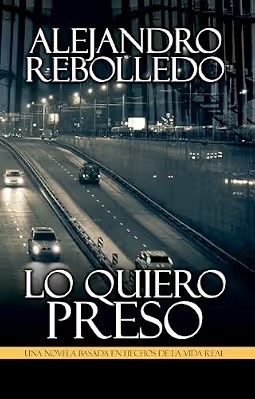 Lo quiero preso